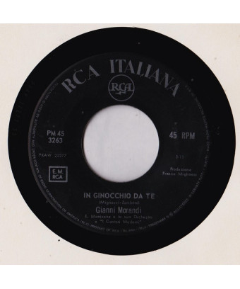 In Ginocchio Da Te [Gianni Morandi] - Vinyl 7", 45 RPM