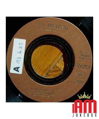 Maudit Blues Sur Le Quai De Mirabel [Jean-Pierre Ferland] – Vinyl 7", 45 RPM, Single [product.brand] 1 - Shop I'm Jukebox 