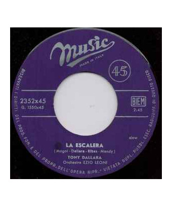 La Escalera [Tony Dallara] - Vinyl 7", 45 RPM