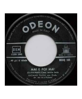 Mai E Poi Mai   E Vanno [Luciano Tajoli] - Vinyl 7", 45 RPM, Single