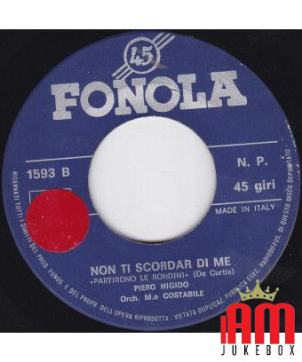 Terra Straniera Non Ti Scordar Di Me (Partirono Le Rondini) [Piero Nigido] - Vinyl 7", 45 RPM [product.brand] 1 - Shop I'm Jukeb