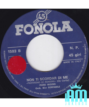 Terre étrangère ne m'oublie pas (Le Rondini est parti) [Piero Nigido] - Vinyl 7", 45 RPM [product.brand] 1 - Shop I'm Jukebox 