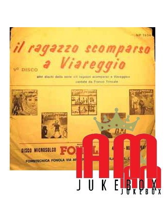 Der vermisste Junge in Viareggio – V° Disco [Franco Trincale] – Vinyl 7", 45 RPM [product.brand] 1 - Shop I'm Jukebox 