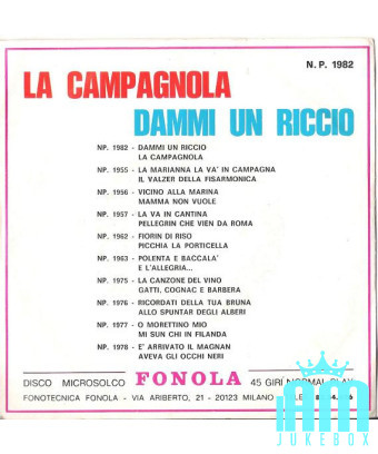 La Campagnola Dammi Un Riccio [Bruno Baudissone,...] - Vinyl 7", 45 Tours [product.brand] 1 - Shop I'm Jukebox 
