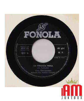 La Freccia Nera   Ma Che Freddo Fa [Tom Sanders,...] - Vinyl 7", 45 RPM