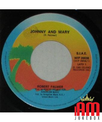 Johnny And Mary [Robert Palmer] – Vinyl 7", 45 RPM [product.brand] 1 - Shop I'm Jukebox 