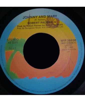 Johnny et Mary [Robert Palmer] - Vinyle 7", 45 tours [product.brand] 1 - Shop I'm Jukebox 