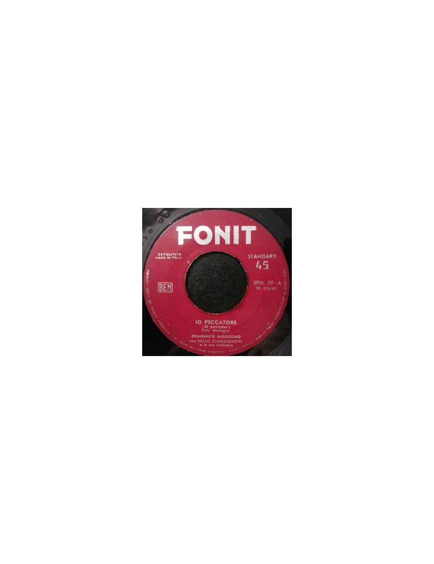 Io Peccatore   Non Ho Saputo Legarti A Me [Domenico Modugno] - Vinyl 7", 45 RPM