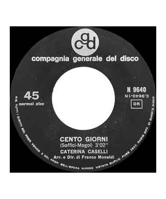 Cent jours [Caterina Caselli] - Vinyle 7", 45 tr/min