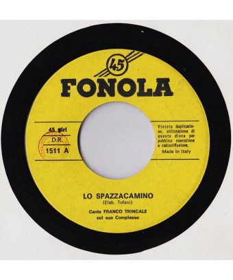 Lo Spazzacamino  [Franco Trincale] - Vinyl 7", 45 RPM, Reissue