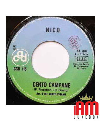 Cent cloches [Nico Dei Gabbiani] - Vinyle 7", 45 tours