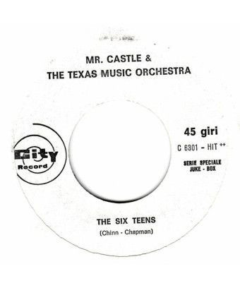 L'amour du siècle Les six adolescents [Mr. Castle & The Texas Music Orchestra] - Vinyle 7", 45 tours, Jukebox [product.brand] 1 