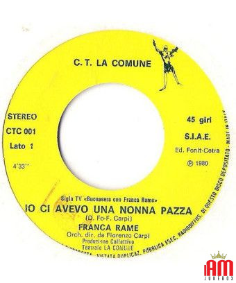 Io Ci Avevo Una Nonna Pazza I Chiacchieroni [Franca Rame] - Vinyl 7", 45 RPM [product.brand] 1 - Shop I'm Jukebox 