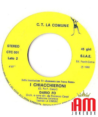 J'avais une grand-mère folle I Chiacchieroni [Franca Rame] - Vinyl 7", 45 RPM