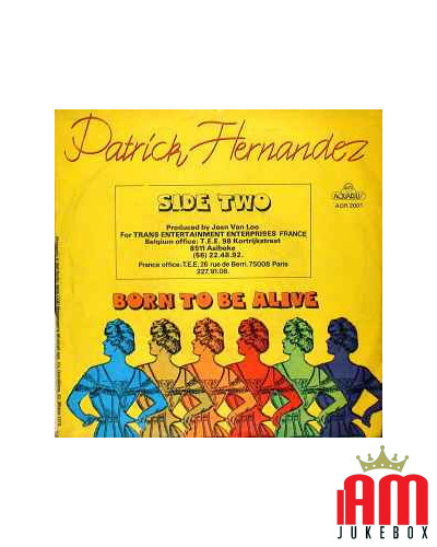 Born To Be Alive [Patrick Hernandez] - Vinyl 7", 45 RPM, Single, Stereo [product.brand] 1 - Shop I'm Jukebox 