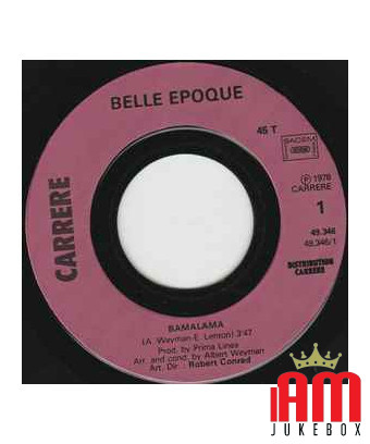 Bamalama [Belle Epoque] - Vinyl 7", Single, 45 Tours