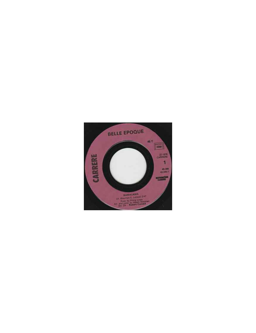 Bamalama [Belle Epoque] – Vinyl 7", Single, 45 RPM [product.brand] 1 - Shop I'm Jukebox 