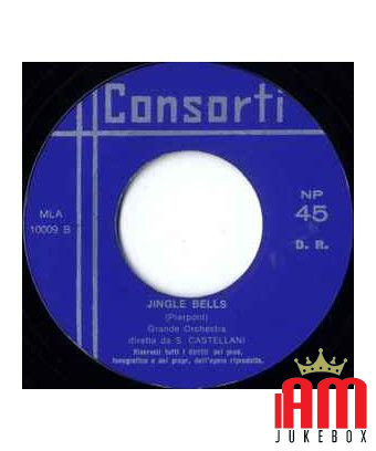 Stille Nacht   Jingle Bells [S. Castellani] - Vinyl 7", 45 RPM