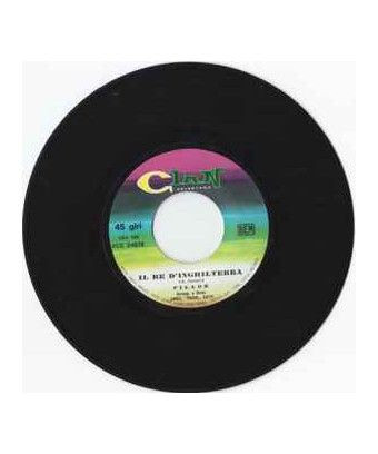 Il Re D'Inghilterra [Pilade] - Vinyl 7", 45 RPM [product.brand] 1 - Shop I'm Jukebox 