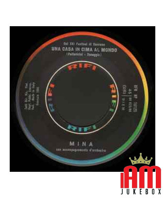 A House on Top of the World [Mina (3)] – Vinyl 7", 45 RPM