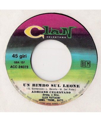 Song Un Bimbo Sul Leone [Adriano Celentano] - Vinyl 7", 45 RPM, Single [product.brand] 1 - Shop I'm Jukebox 
