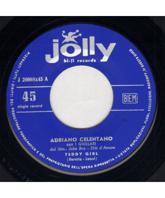 Teddy Girl   Desidero Te [Adriano Celentano] - Vinyl 7", 45 RPM, Single