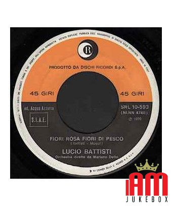 Pink Flowers, Peach Blossoms [Lucio Battisti] - Vinyl 7", 45 RPM [product.brand] 1 - Shop I'm Jukebox 