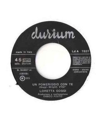 Un Pomeriggio Con Te Amanti Ed Angeli [Loretta Goggi] - Vinyl 7", 45 RPM [product.brand] 1 - Shop I'm Jukebox 