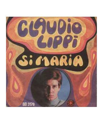 Si Maria [Claudio Lippi] - Vinyle 7", 45 TR/MIN [product.brand] 1 - Shop I'm Jukebox 