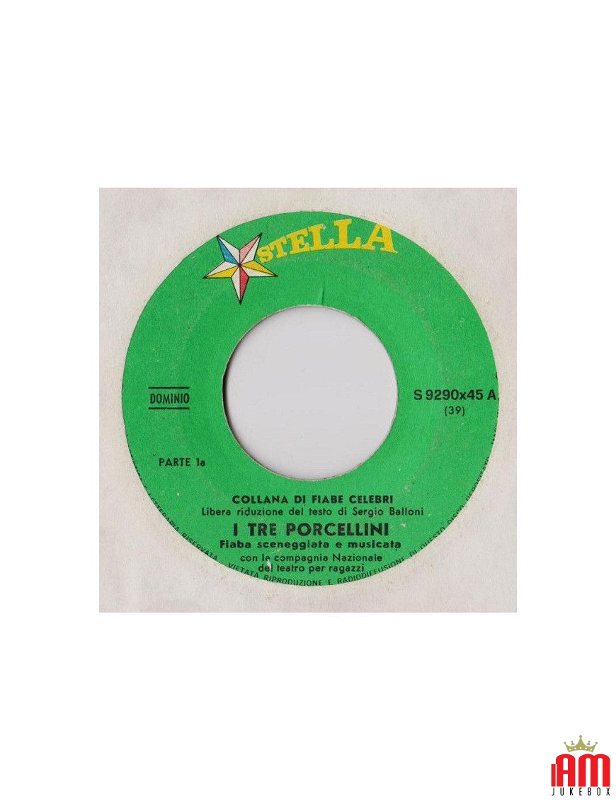 I Tre Porcellini [Compagnia Nazionale Del Teatro Per Ragazzi] - Vinyl 7", 45 RPM [product.brand] 1 - Shop I'm Jukebox 