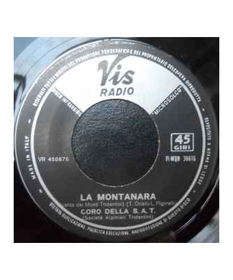 La Montanara La Bêrgera [Coro Della SAT] – Vinyl 7", 45 RPM [product.brand] 1 - Shop I'm Jukebox 