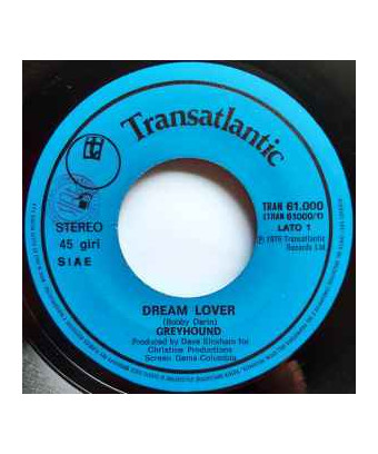 Dream Lover [Greyhound (4)] – Vinyl 7", 45 RPM, Stereo