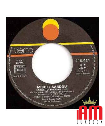 Tous Les Bateaux S'envolent [Michel Sardou] - Vinyl 7", 45 RPM, Single [product.brand] 1 - Shop I'm Jukebox 