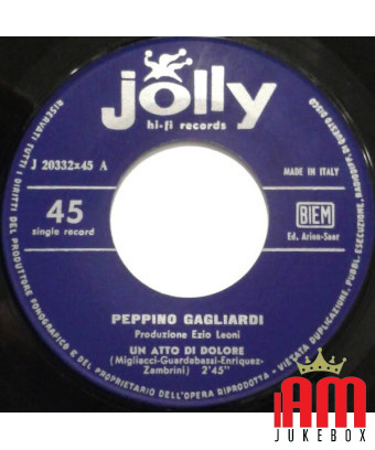 An Act of Pain I Have the Courage to Love You [Peppino Gagliardi] - Vinyl 7", 45 RPM [product.brand] 1 - Shop I'm Jukebox 