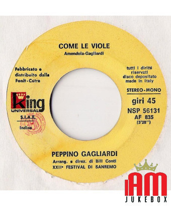 Come Le Viole [Peppino Gagliardi] - Vinyl 7", 45 RPM, Single [product.brand] 1 - Shop I'm Jukebox 