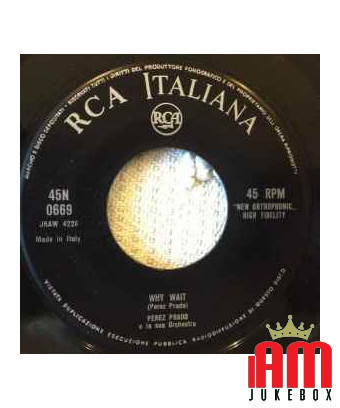 Patricia Why Wait [Perez Prado] – Vinyl 7", 45 RPM, Single [product.brand] 1 - Shop I'm Jukebox 