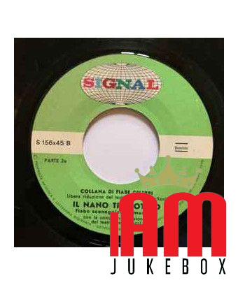 Il Nano Rumpelstilzchen [Compagnia Nazionale Del Teatro Per Ragazzi] – Vinyl 7", 45 RPM [product.brand] 1 - Shop I'm Jukebox 