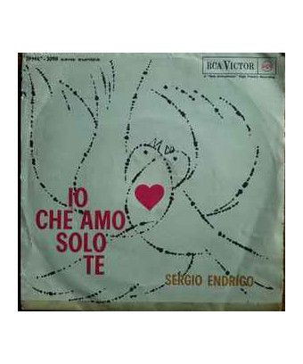 Io Che Amo Solo Te [Sergio Endrigo] – Vinyl 7", 45 RPM, Neuauflage, Mono [product.brand] 1 - Shop I'm Jukebox 