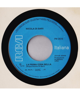La Prima Cosa Bella [Nicola Di Bari] - Vinyl 7", 45 RPM, Mono