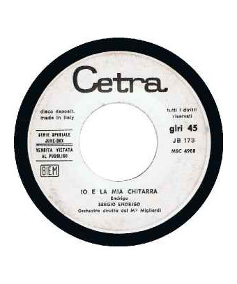 Adesso Sì   Io E La Mia Chitarra [Sergio Endrigo] - Vinyl 7", 45 RPM, Jukebox