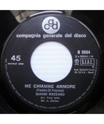 Me Chiamme Ammore [Gianni Nazzaro] – Vinyl 7", 45 RPM