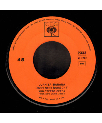 Juanita Banana [Quartetto Cetra] – Vinyl 7", 45 RPM