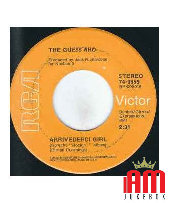 Heartbroken Bopper Arrivalderci Girl [The Guess Who] – Vinyl 7", 45 RPM, Single [product.brand] 1 - Shop I'm Jukebox 