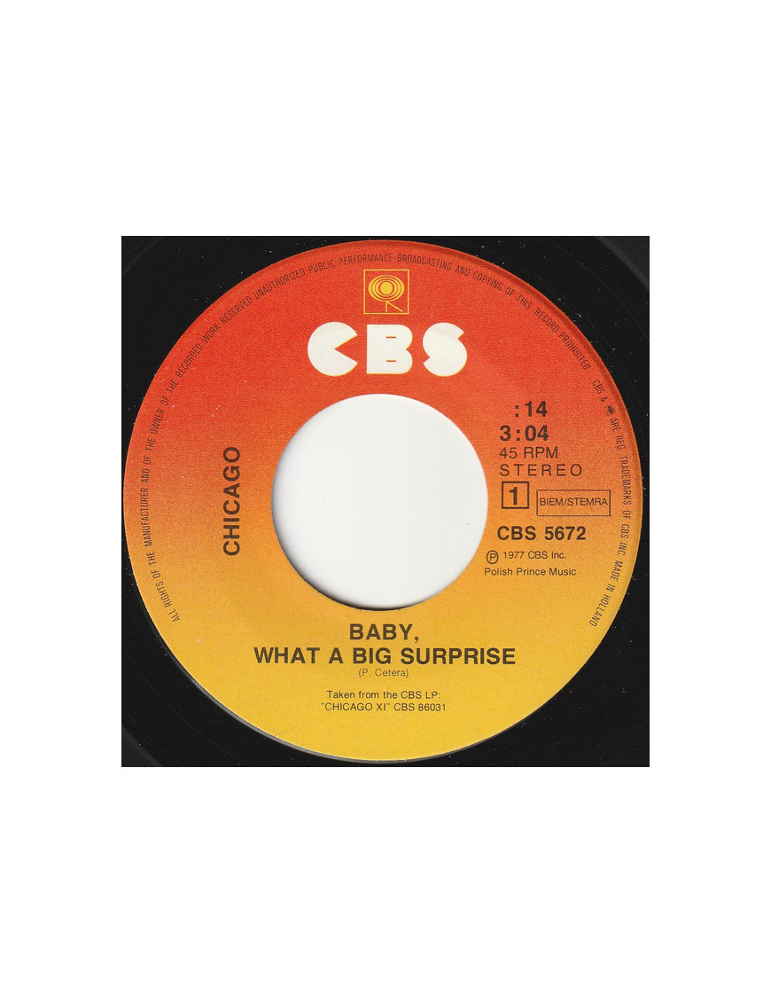 Baby, What A Big Surprise [Chicago (2)] - Vinyl 7", 45 RPM, Single