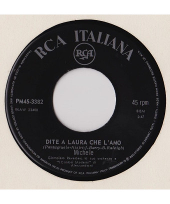 Dite A Laura Che L'Amo   Quando Parlo Di Te [Michele (6)] - Vinyl 7", 45 RPM