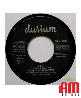 Era [Wess And Dori Ghezzi] - Vinyl 7", 45 RPM, Single [product.brand] 1 - Shop I'm Jukebox 