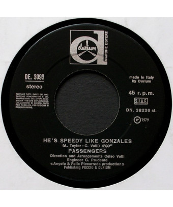 He's Speedy Like Gonzales [Passengers (2)] - Vinyl 7", 45 RPM, Single