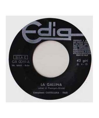 La Gallina La 128 [Complesso Castellina-Pasi] – Vinyl 7", 45 RPM