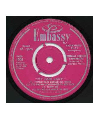 Songs & Music From ?My Fair Lady? [Embassy Singers & Players] - Vinyl 7", 45 RPM, EP [product.brand] 1 - Shop I'm Jukebox 