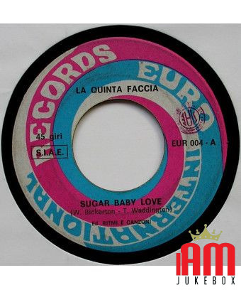 Sugar Baby Love [La Quinta Faccia] - Vinyle 7", 45 tours, Single [product.brand] 1 - Shop I'm Jukebox 